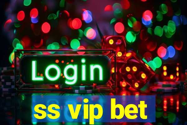 ss vip bet